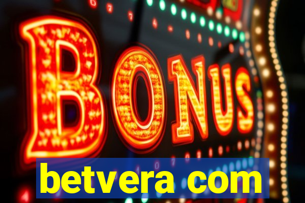 betvera com