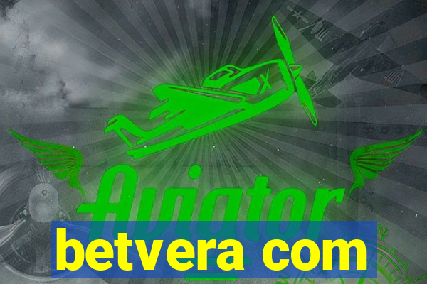 betvera com