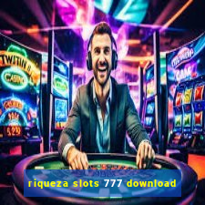 riqueza slots 777 download