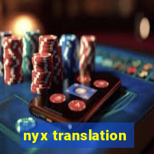 nyx translation