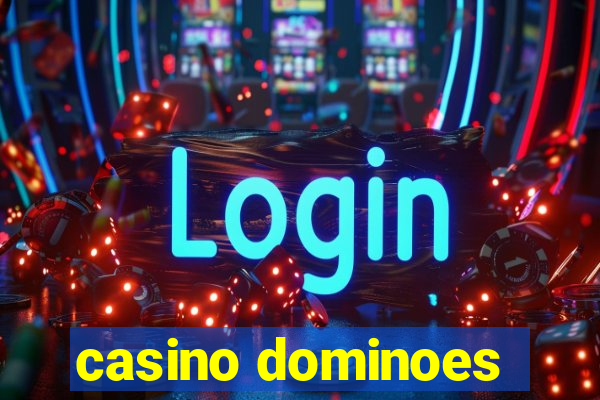 casino dominoes