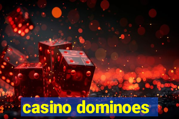 casino dominoes