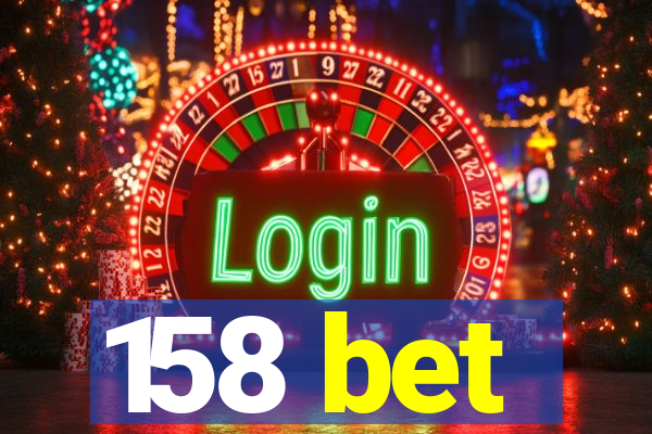 158 bet