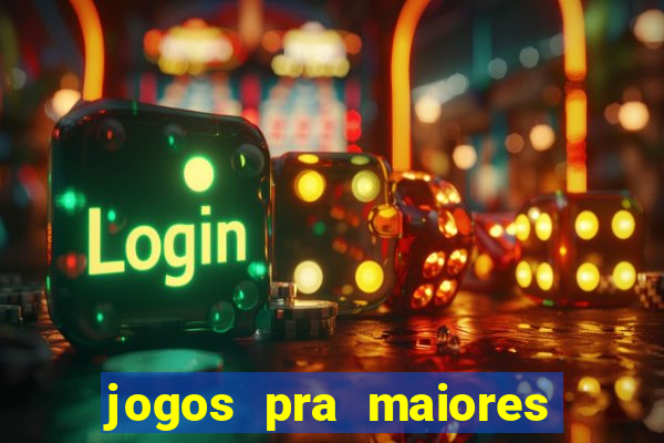 jogos pra maiores de 18