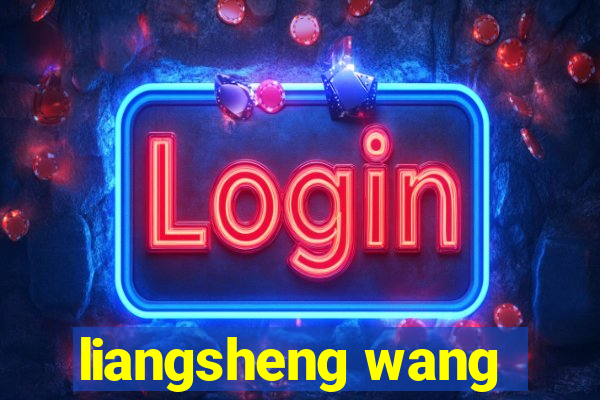 liangsheng wang