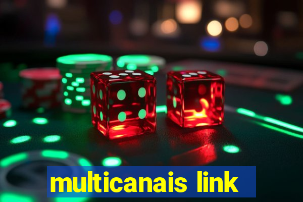 multicanais link