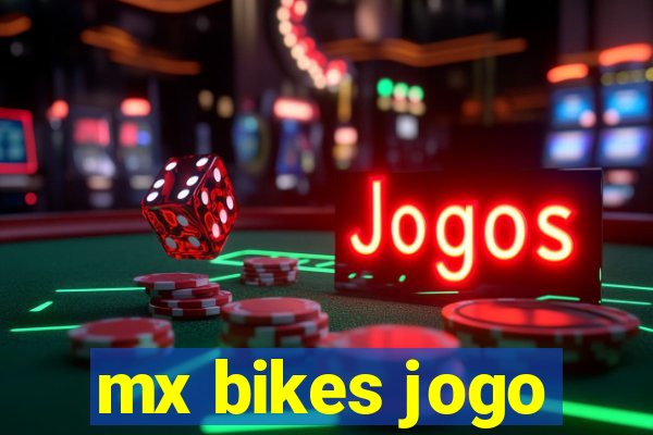 mx bikes jogo