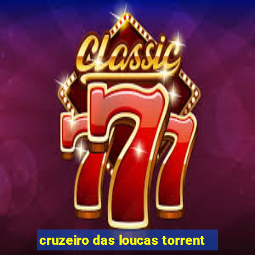 cruzeiro das loucas torrent