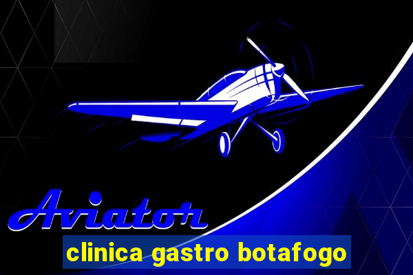 clinica gastro botafogo