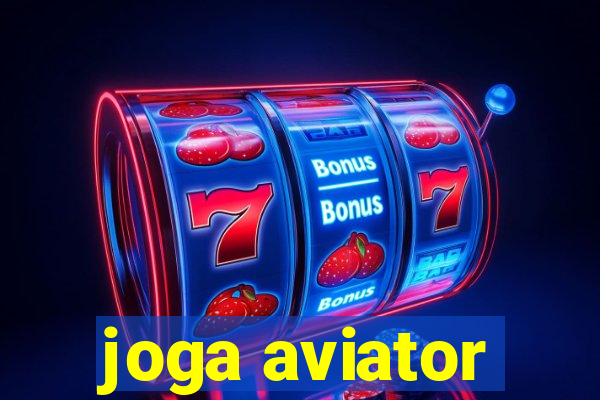 joga aviator