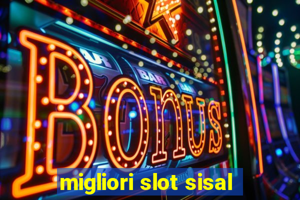 migliori slot sisal