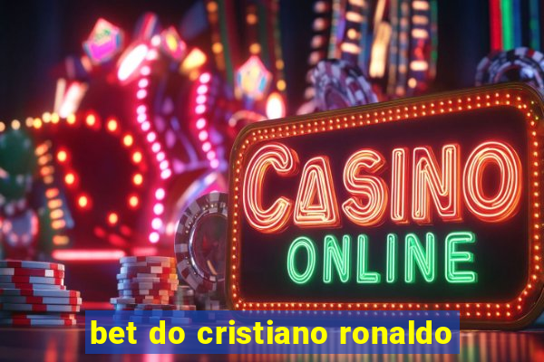 bet do cristiano ronaldo