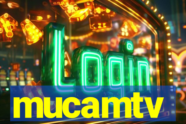 mucamtv