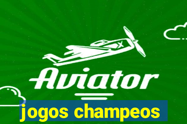 jogos champeos