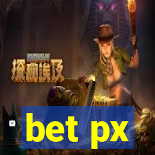 bet px