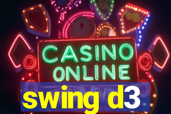 swing d3