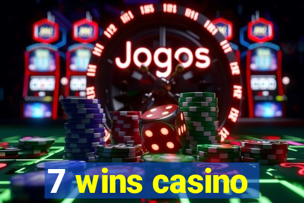 7 wins casino