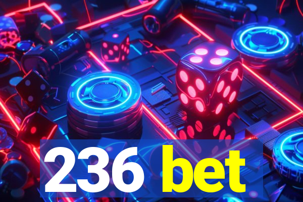 236 bet