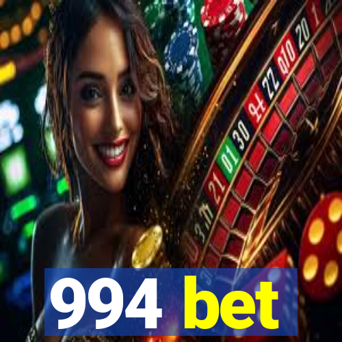 994 bet