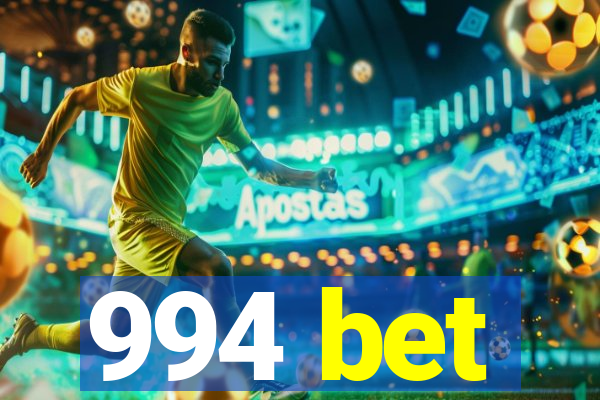 994 bet