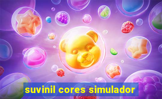 suvinil cores simulador