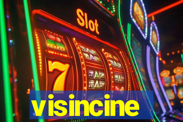 visincine