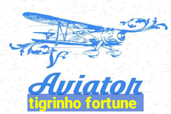 tigrinho fortune