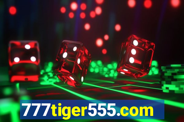 777tiger555.com