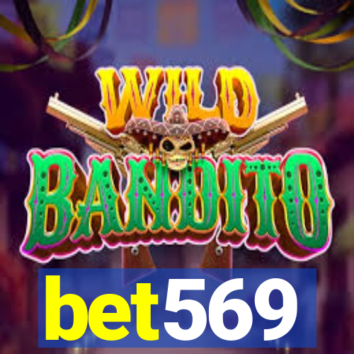 bet569