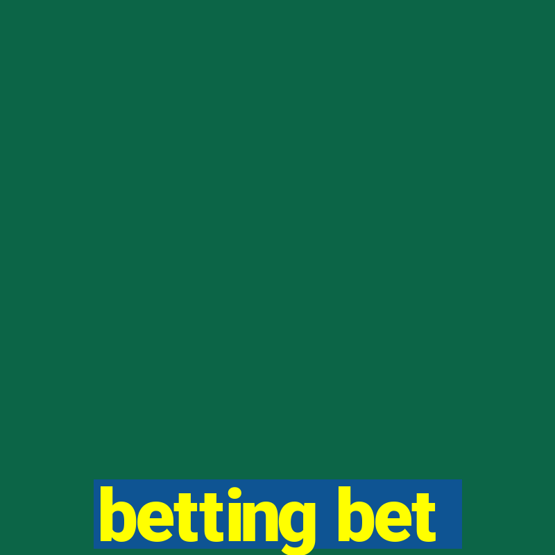 betting bet