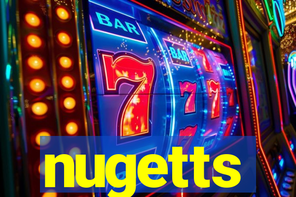 nugetts