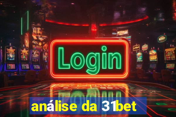 análise da 31bet