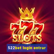 522bet login entrar