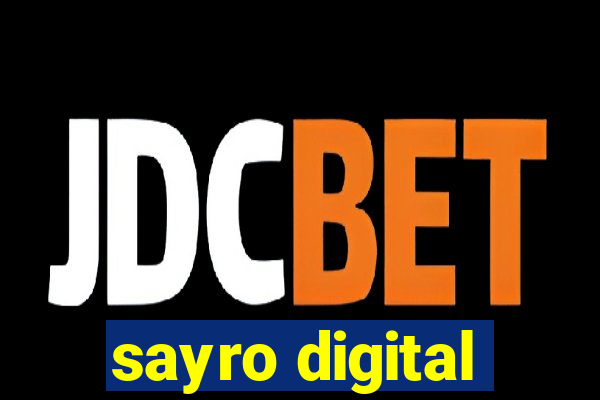 sayro digital