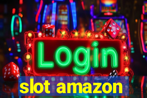 slot amazon