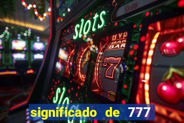 significado de 777 no crime