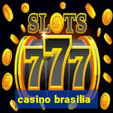 casino brasilia