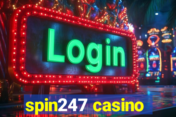 spin247 casino