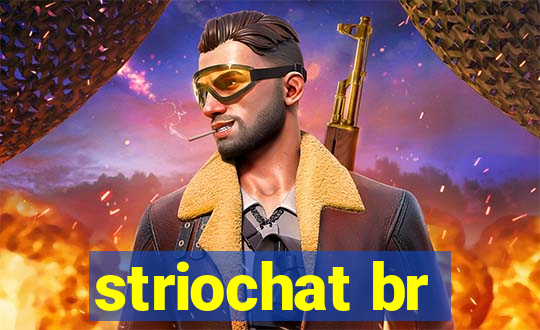 striochat br