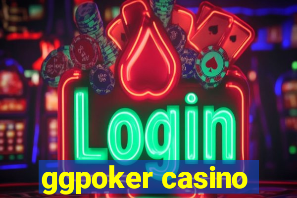 ggpoker casino