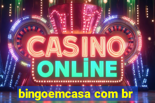 bingoemcasa com br