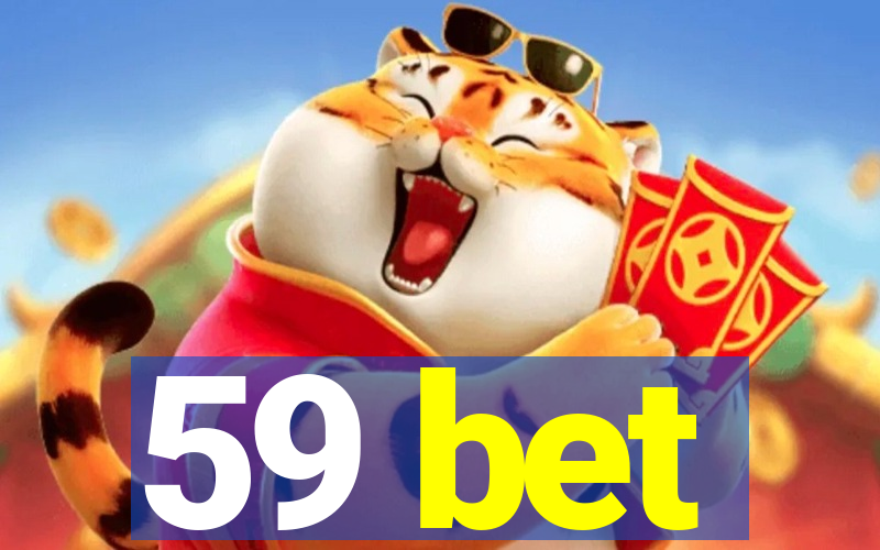 59 bet