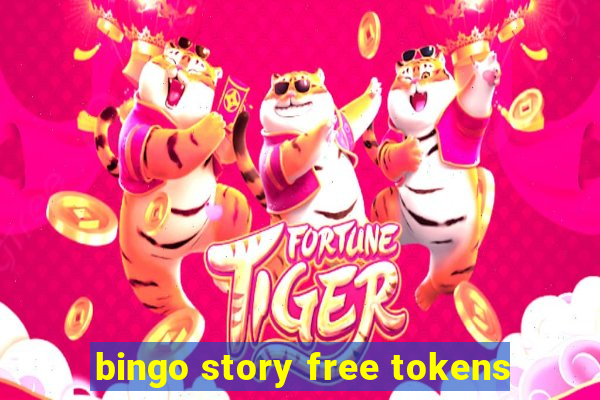 bingo story free tokens