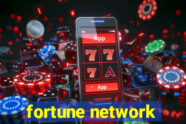 fortune network