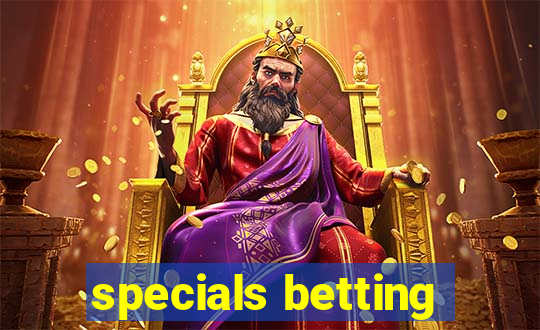 specials betting