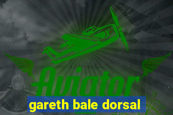 gareth bale dorsal