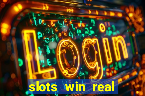 slots win real money paytm