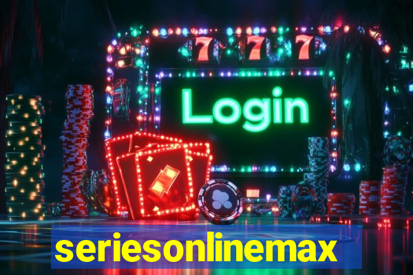 seriesonlinemax