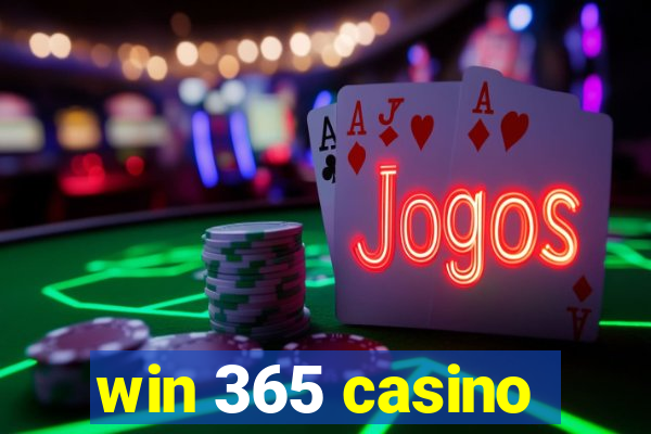 win 365 casino