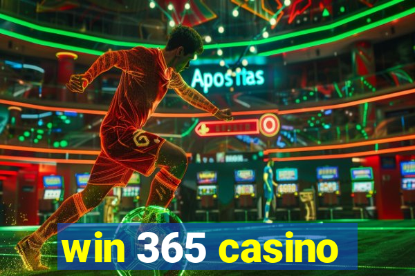 win 365 casino